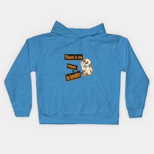 there is no room for boredom : Cat, dog and mouse Kids Hoodie